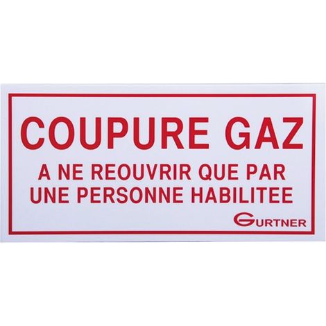 Gurtner – Plaque signalétique coupure gaz – Dimensions 200x100 mm – Panneau de signalisation pour espaces confinés – Fixation adhésive