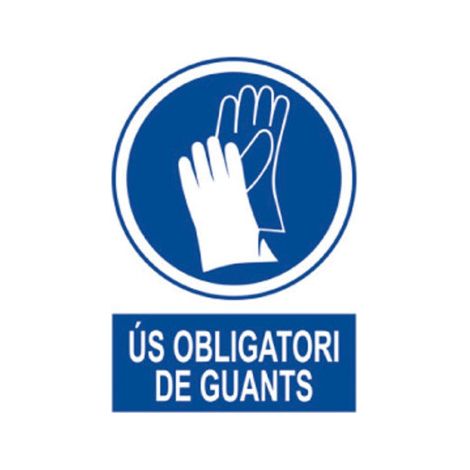 Senyals d'Obligació – Ús Obligatori de Guants, Adhesiva, Poliestirè Rígid, Per Tallers i Zones Industrials (catalán)                                                          297X210 mm (1/2)