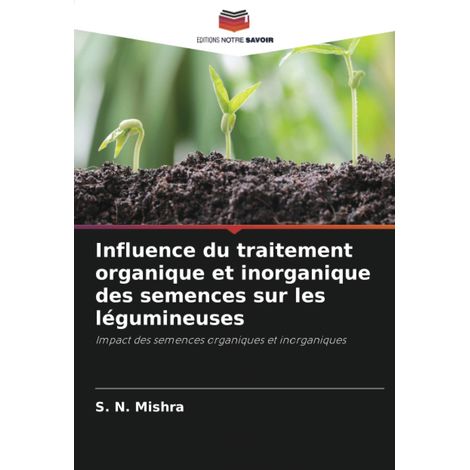 Influence du traitement organique et inorganique des semences sur les légumineuses: Impact des semences organiques et inorganiques (1/2)
