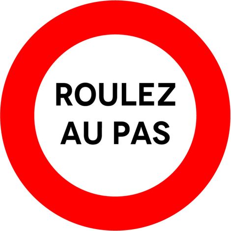 Panneaux de signalisation routière provisoires Panneaux de signalisation pas chers en Comacel - Roulez au pas - Panneau classique