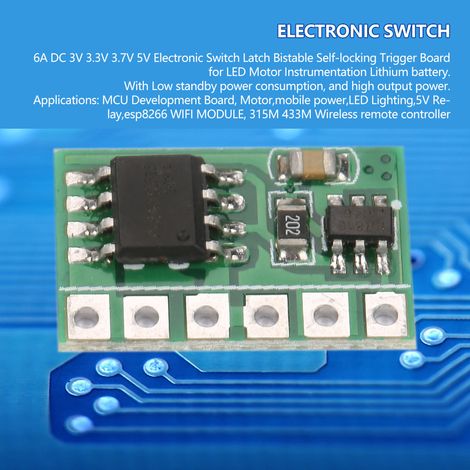 Elektronischer Schalter mit bistabiler Selbstverriegelungs- und Entriegelungsfunktion (6A DC, 3V, 3,3V, 3,7V, 5V) für LED-Motoren (1/5)