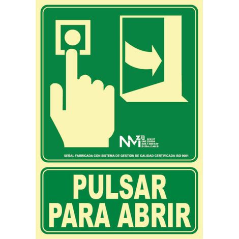 Señal "Pulsar para abrir"                         210 x 300 mm                          CLASE A (PVC 1 mm)