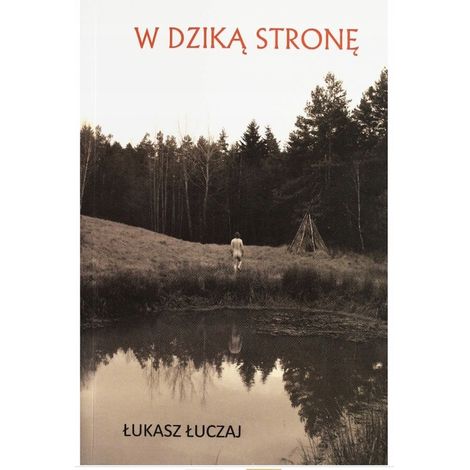 En la naturaleza - supervivencia - łukasz łuczaj (1/2)
