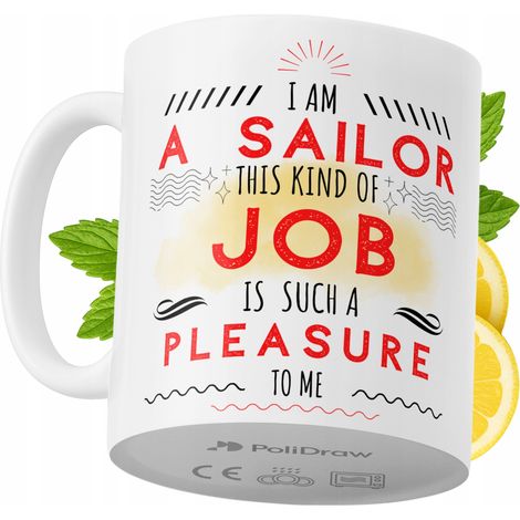 Lustige Tasse für Seeleute – Kaffee- oder Teetasse mit witzigem Textdesign – ideal für Geburtstage, Namenstage, Feiertage und besondere Anlässe. Hochwertige Tasse für Zuhause, Büro und Arbeit. Farbe: 