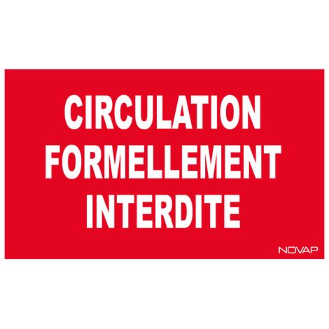 Panneau Circulation formellement interdite - Rigide 330x200mm - 4160139