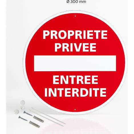 Propriété privée entrée interdite panneau de signalisation rond en aluminium prépercé avec kit de fixation complet - Diamètre 300 mm