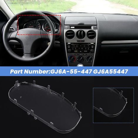 GJ6A-55-447 ist eine transparente Abdeckung für den Instrumentenclusterrahmen des Mazda 6. (1/4)