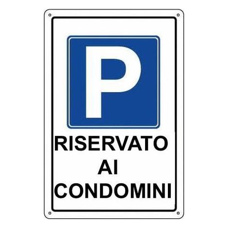 Oreca CARTELLO SEGNALETICO PARCHEGGIO RISERVATO AI CONDOMINI (1/5)