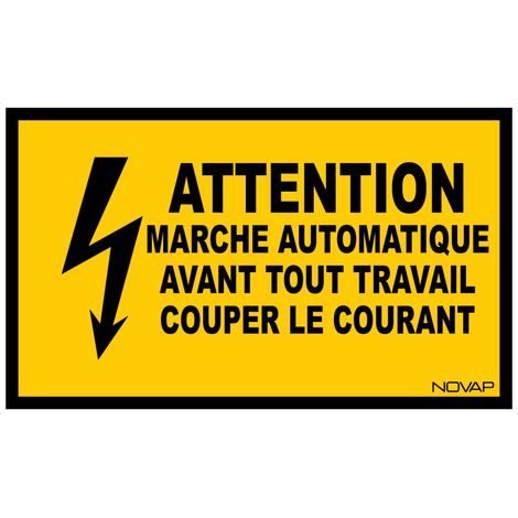 Panneau Attention marche automatique avant tout travail couper le courant - Rigide 330x200mm - 4161228