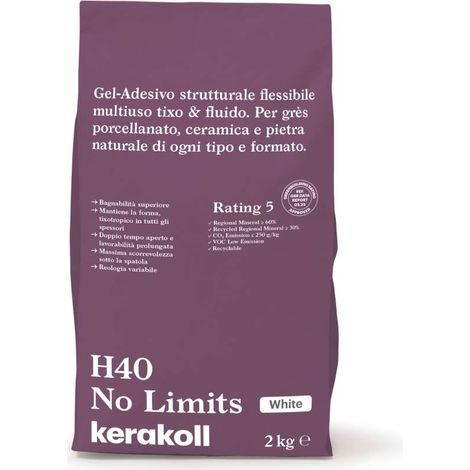 Kerakoll Colla H40 No Limits Bianco 2kg - Gel-Adesivo Strutturale Flessibile