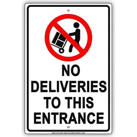 Livraison interdite à cette entrée. Zone de restriction de livraison du courrier. Alerte. Attention. Avertissement. Aluminium.
