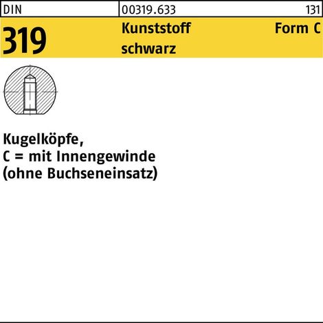 DIN 319-C Kugelkopf Kunstst. C 25 M 6 schwarz Innengewinde ohne Buchse 25 Stk (1/2)