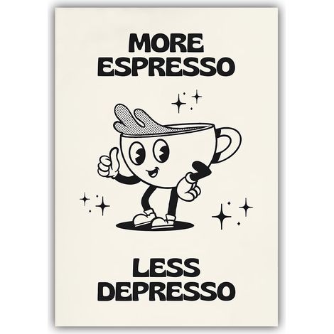 Poster vintage More Espresso Less Depresso, tasse à café de dessin animé, noir et blanc, 30,5 x 40,6 cm, sans cadre, décoration murale de cuisine (1/5)