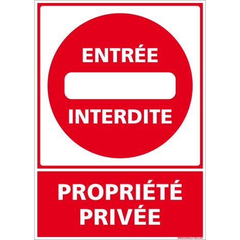 Autocollants de Signalisation Souple – Panneaux de Signalisation Autocollants – Plusieurs tailles au choix – Signalisation Française - Entrée interdite, propriété privée - 300 x 420 mm
