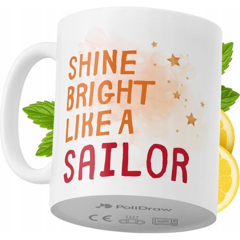 Lustige Tasse für Seeleute – Kaffee- oder Teetasse mit witzigem Textdesign – ideal für Geburtstage, Namenstage, Feiertage und besondere Anlässe. Hochwertige Tasse für Zuhause, Büro und Arbeit. Farbe: 