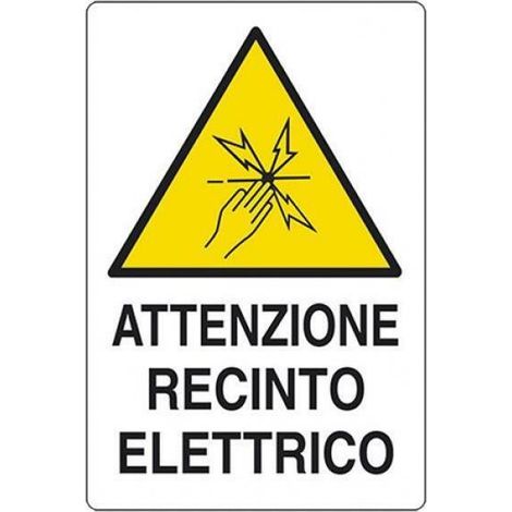 CARTELLO 'ATTENZIONE RECINTO ELETTRICO' cm 20 x 30