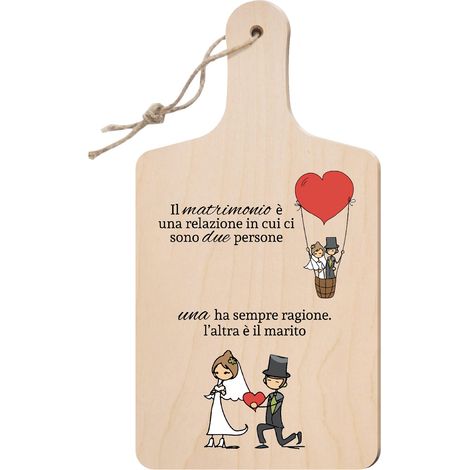 Lupia - Tagliere Decorativo con Manico, Frasi e disegni a Tema, colorato, Souvenir Artigianale, Appendibile in Cucina, Made in Italy, Legno multistrato 15x29 cm - MARITO E MOGLIE (1/4)