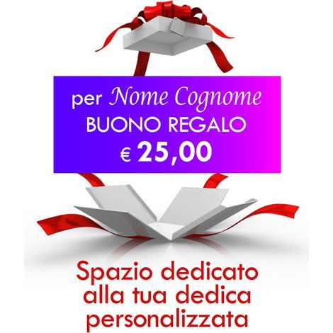 BUONO REGALO DA 25 euro. Niente più regali sbagliati