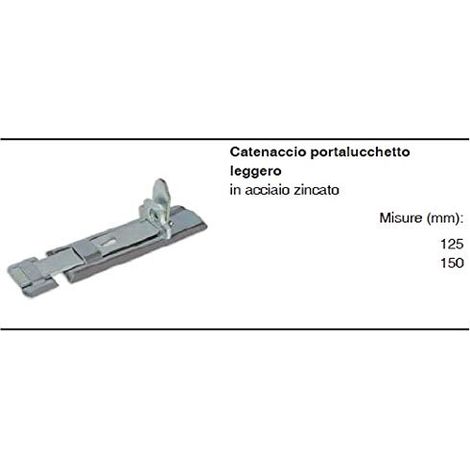 MASIDEF - Catenaccio portalucchetto Leggero in zincato zincato 125mm