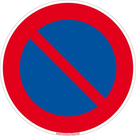 Panneau Interdiction de Stationner, Panneau de Signalisation Taille Standard 250 mm. Stationnement interdit picto . - Stationnement interdit picto