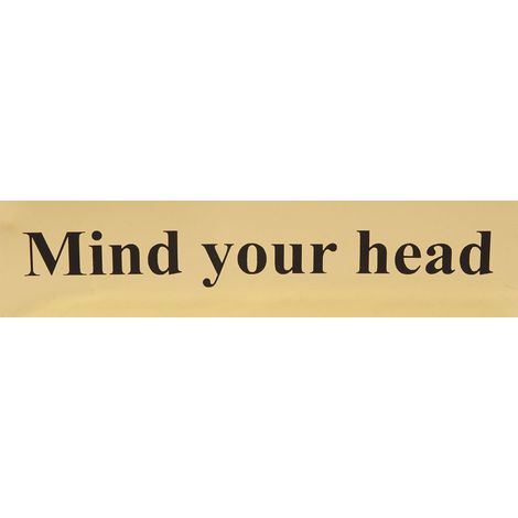 Scan 6030 Mind Your Head - Polished Brass Effect 200 x 50mm SCA6030