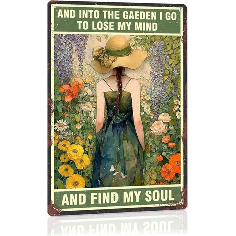 Plaque de Jardin Vintage, Rétro "ET DANS LE JARDIN JE VAIS PERDRE MON ESPRIT ET TROUVER MON ÂME" Plaque Étaine Métallique Décoration de Jardin pour Femmes Décoration Murale de Maison (1/5)