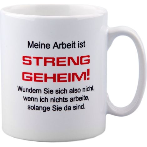 Tasse avec Inscription en Allemand Mon Travail est strictement Secrets. pour Le Bureau – Lustig – collègue – Mme – Chef (1/5)