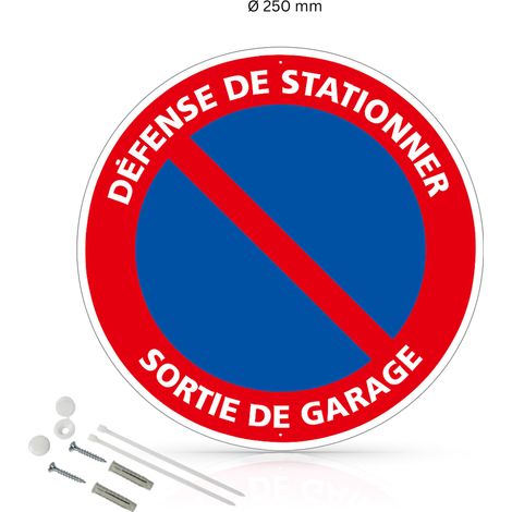Défense de stationner sortie de garage panneau de signalisation rond en aluminium prépercé avec kit de fixation complet - Diamètre 250 mm
