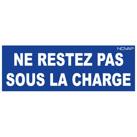 Panneau Ne restez pas sous la charge - Rigide 330x120mm - 4140230