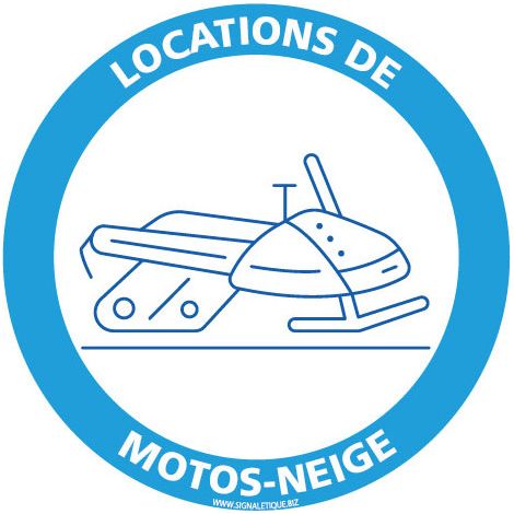 PANNEAU INFORMATION LOCATION DE MOTO NEIGE (H0394) - Plastique PVC 1,5 mm - Diamètre 125 mm