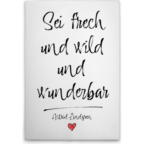 Leinwandbild "Sei frech und wild und wunderbar" M1-No.51957 - Kunstdruck auf Leinwand in Weiß Schwarz - Wandbild 30 x 45 cm (1/5)