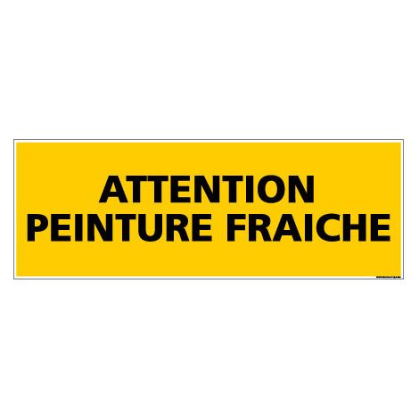 Panneau de Signalisation danger ATTENTION PEINTURE FRAICHE (C0107) - Plastique PVC 1,5 mm - 350 x 125 mm