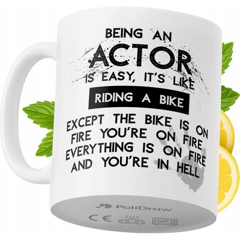 Lustige Kaffeetasse mit witzigem Textdesign für Schauspieler – ideal für Geburtstage, Namenstage und Feiertage. Hochwertige Tasse für besondere Anlässe, ob zu Hause, im Büro oder bei der Arbeit. Farbe