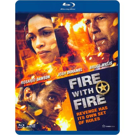 FIRE WITH FIRE BD