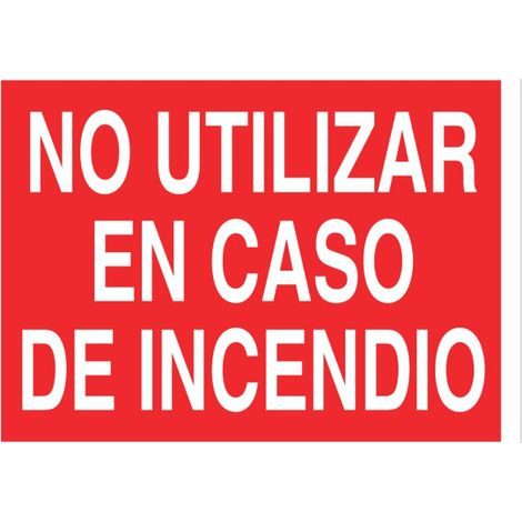 No utilizar en caso de incendio, cartel de socorro luminiscente                                                          210X148 mm (1/2)