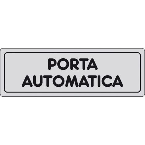 Cartello in Carta Autoadesiva 15x5 cm - PORTA AUTOMATICA