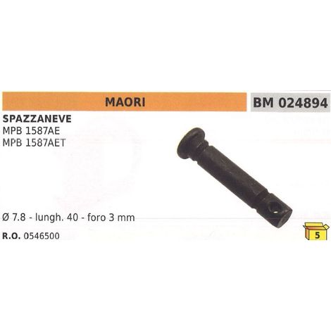 Perno spinotto di sicurezza ø 7,8mm L 40mm foro 3mm spazzaneve MAORI MPB 1587AE