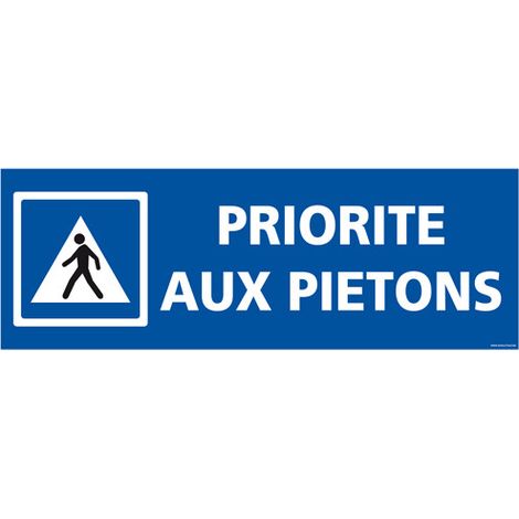PANNEAU DE SIGNALISATION PRIORITE AUX PIETONS (E0612) - Plastique PVC 1,5 mm - 980 x 350 mm