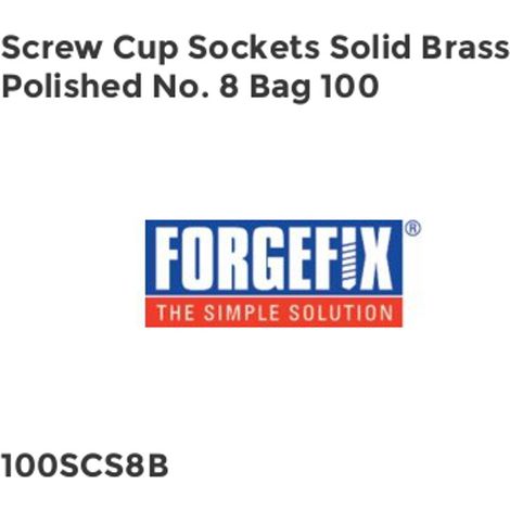 ForgeFix 100SCS8B Screw Cup Sockets Solid Brass Polished No. 8 Bag 100 FORSCS8BM
