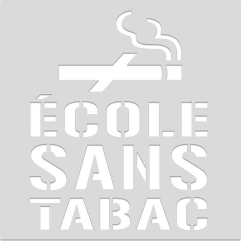 Pochoir de marquage au sol "École sans tabac" – Format 600x600 – PVC 5 mm – Décret 2025-582 – usage extérieur