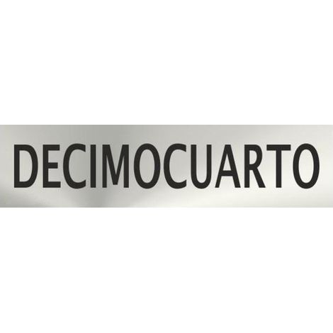 Señal informativa Decimocuarto Acero Inoxidable Adhesivo de 0,8mm 50 x 200mm SEKURECO (1/2)