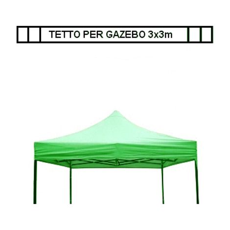 Tetto/Copertura superiore per Gazebo 3x3m Verde