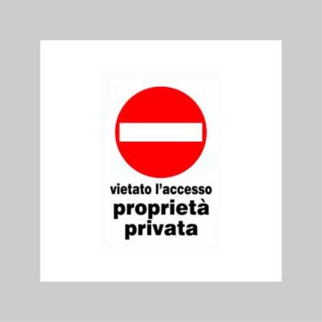 Cartello 'vietato l'accesso proprieta' privata' 20x30 cm (10 pezzi)