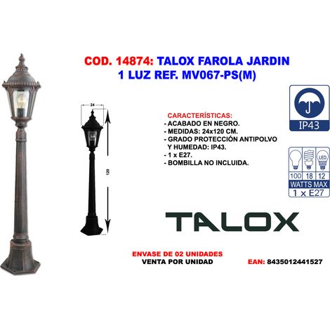 TALOX talox farola jardin 1 luz ref. mv067-ps(m) , talox farola jardin 1 luz ref. mv067-ps(m)