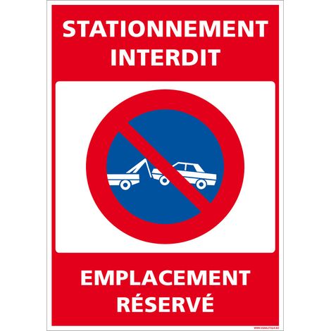 Autocollants de Signalisation Souple – Panneaux de Signalisation Autocollants – Plusieurs tailles au choix – Signalisation Française - Stationnement interdit, emplacement réservé - 300 x 420 mm