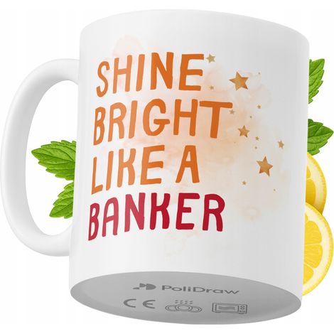 Lustiger Kaffee- oder Teebecher für Banker mit witzigem Textdesign – ideal für Geburtstage, Namenstage, Feiertage und besondere Anlässe. Hochwertiger Becher für Zuhause, Büro und Arbeit. Farbe: Weiß, 