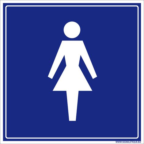 Panneau Information avec signalétique Toilettes réservées aux Femmes. Signalisation Information. Autocollant, PVC, Alu - Plastique PVC 1,5 mm - 125 x 125 mm (1/5)