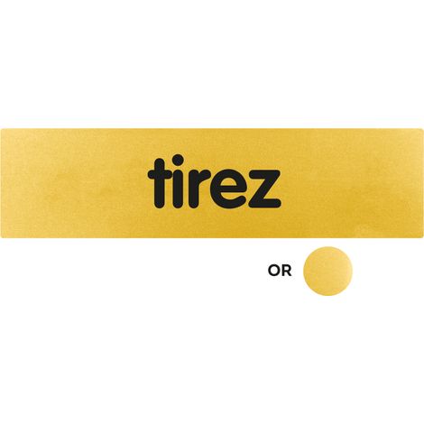 Plaque Tirez (horizontale) sans logo - Classique or 170x45mm - 4491578