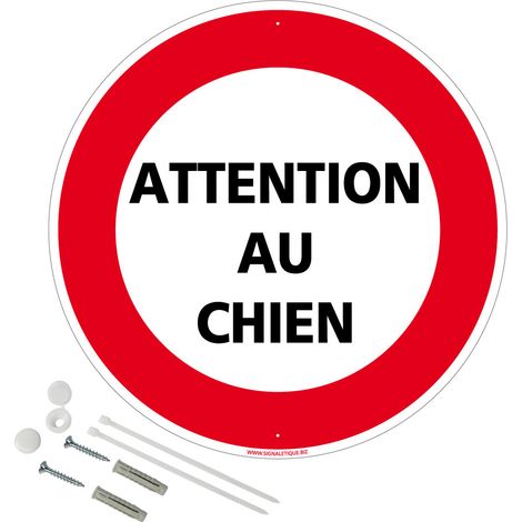 Panneau de signalisation rétro réfléchissant rond prépercé PVC ou ALU diam 250mm ou 300mm + Kit de fixation pour pose facile, rapide - Attention au chien - Aluminium 2 mm - Rétroréfléchissant - Diam.