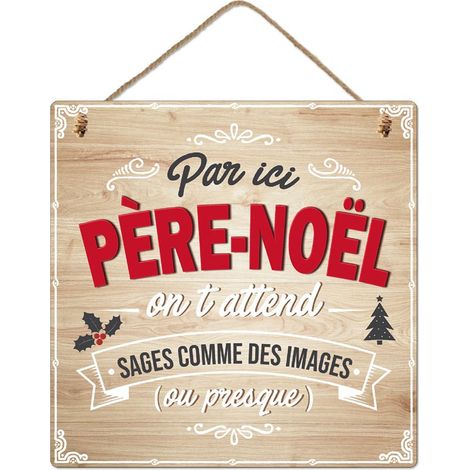 Plaque à suspendre par ici père Noël (1/2)